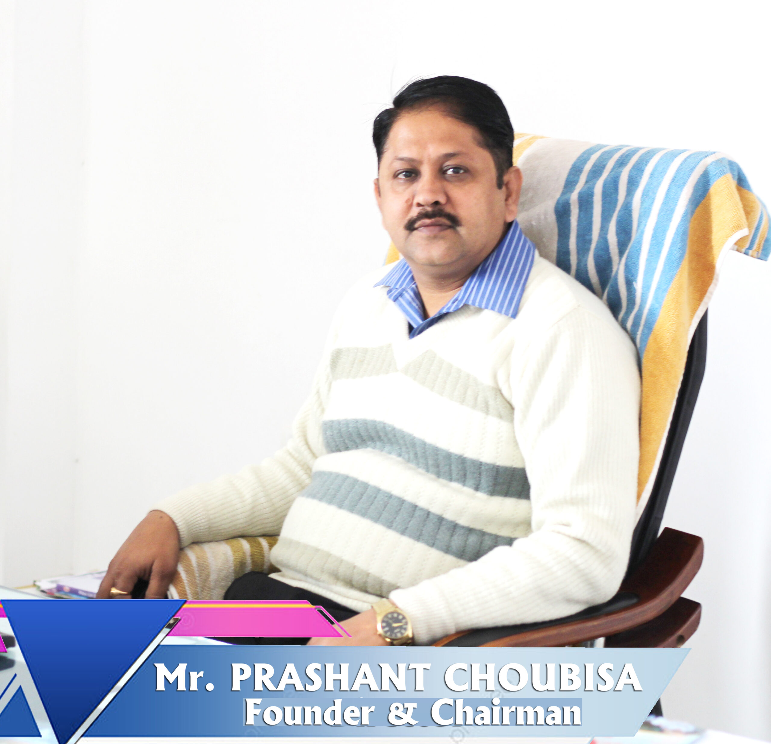 Mr. PRASSHANT CHOUBISA